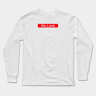 No Love // Red Box Logo Long Sleeve T-Shirt